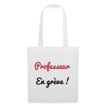 PROFESSOR. STREIK. DEMONSTRATION. ARBEIT. HUMOR. - Stoffbeutel - Weiß - Vorne