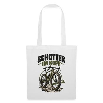 Schotter im Kopf – Gravel Bike - Stoffbeutel - Weiß - Vorne