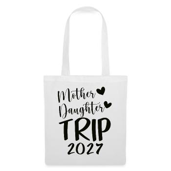 Mother Daughter Trip 2027 Travel - Stoffbeutel - Weiß - Vorne