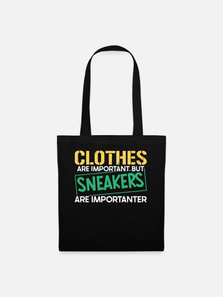 Klamotten sind wichtig, aber Sneakers sind wichtig - Stoffbeutel - Schwarz