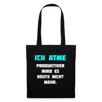 Ich Atme Lustiger Spruch Lustig Witz - Stoffbeutel - Schwarz - Vorne