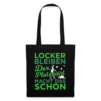 Locker Bleiben Platzwart Fußballfeld Platzverwaltu - Stoffbeutel - Schwarz - Vorne