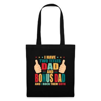 Bonus Dad - Stoffbeutel - Schwarz - Vorne