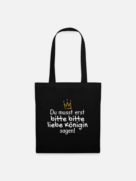Königin Spruch lustig - Stoffbeutel - Schwarz
