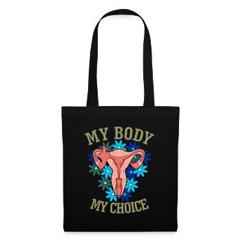My Body My Choice - Stoffbeutel - Schwarz - Vorne
