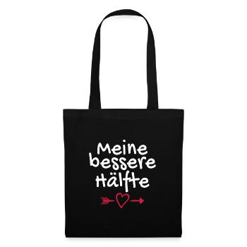 Valentinstag Partnershirt Meine bessere Hälfte - Stoffbeutel - Schwarz - Vorne