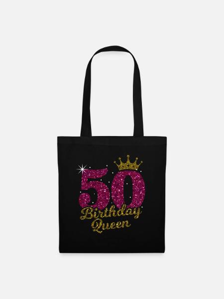 50.Geburtstag Königin 50 Jahre Alt Fünfzig Jubi - Stoffbeutel - Schwarz
