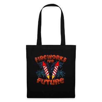 Fireworks For Future Pyro Pyromane Pyrotechniker - Stoffbeutel - Schwarz - Vorne