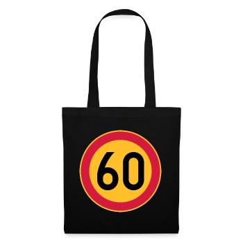 60. Geburtstag Geschwindigkeitsbegrenzung 60 Schild - Stoffbeutel - Schwarz - Vorne