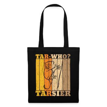 Tar-Who Tarsier Wildtier Tier Tarsierflüsterer - Stoffbeutel - Schwarz - Vorne