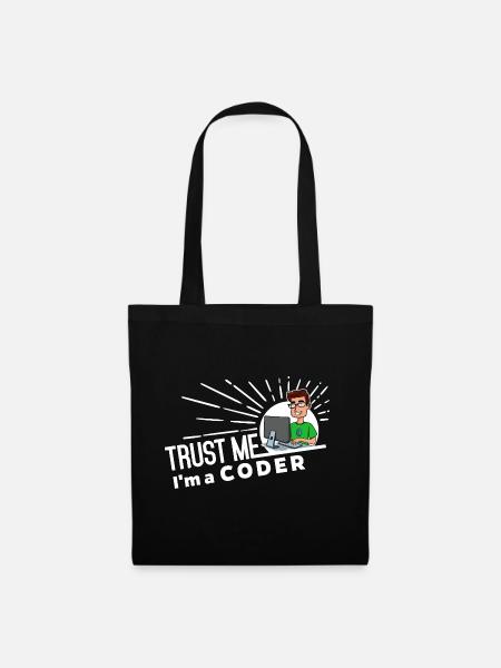 Trust me, I'm a Coder - Programmierer Spruch - Stoffbeutel - Schwarz
