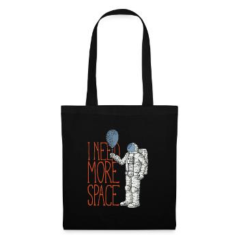 I Need More Space - Stoffbeutel - Schwarz - Vorne