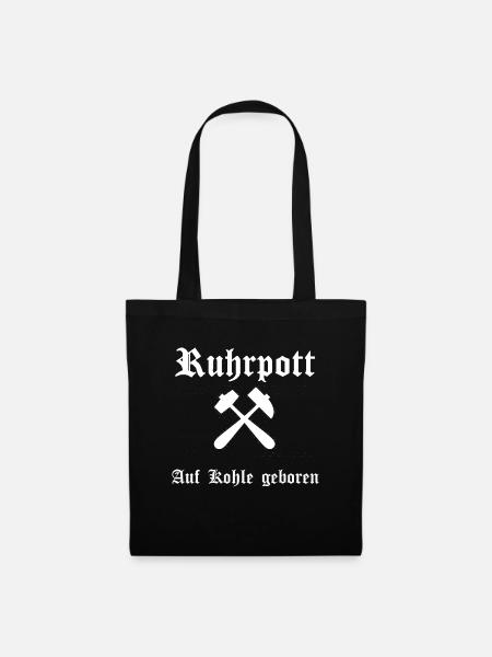 Ruhrpott- Auf Kohle geboren - Stoffbeutel - Schwarz