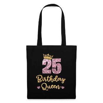 25.Geburtstag Königin 25 Jahre Alt Fünfundzwanzig - Stoffbeutel - Schwarz - Vorne