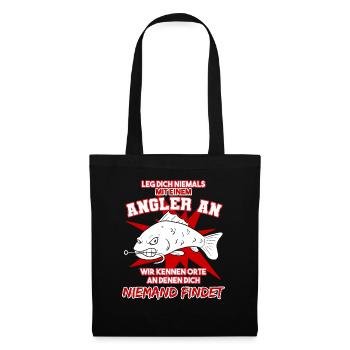Leg Dich Nicht Mit Einem Angler An Angelspruch - Stoffbeutel - Schwarz - Vorne