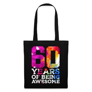 60 YEARS OF BEING AWESOME 60. GEBURTSTAG - Stoffbeutel - Schwarz - Vorne