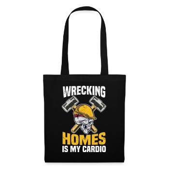 Wrecking Homes ist mein Cardio Construction DIY - Stoffbeutel - Schwarz - Vorne