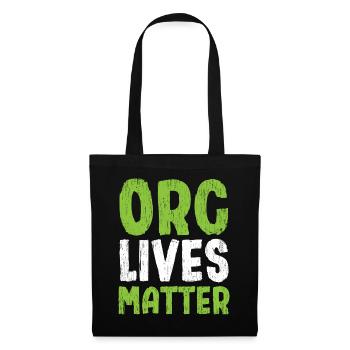 Orc Lives Matter - Stoffbeutel - Schwarz - Vorne