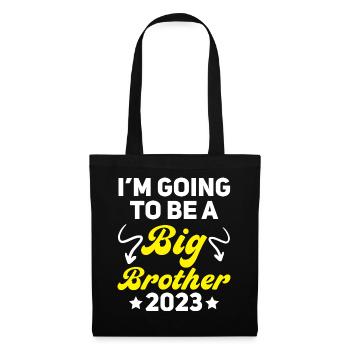 Werde Großer Bruder 2023 Big Bro - Stoffbeutel - Schwarz - Vorne