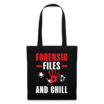 Forensische Akten und Chill Forensische Wissenscha - Stoffbeutel - Schwarz - Vorne