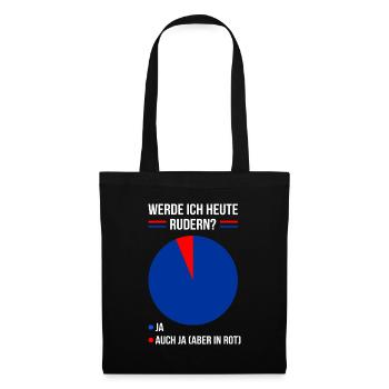 Werde Ich Rudern Ruderer Rudersport Wassersport - Stoffbeutel - Schwarz - Vorne