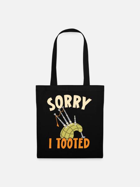 Sorry I Tooted Dudelsackspieler Instrument Dudelsa - Stoffbeutel - Schwarz