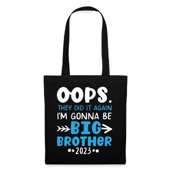 Ops They Did It Again Großer Bruder 2023 - Stoffbeutel - Schwarz - Vorne