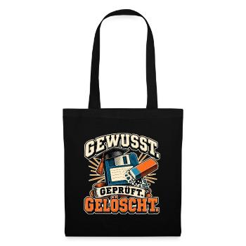 Gewusst, geprüft, gelöscht - Stoffbeutel - Schwarz - Vorne