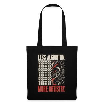 Stop KI Less Algorithm More Artistry - Stoffbeutel - Schwarz - Vorne