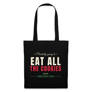 Eat All The Cookies - Weihnachten Familie - Stoffbeutel - Schwarz - Vorne