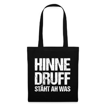 Hinne Druff Steht Ah Was Pfälzer Spruch Humor - Stoffbeutel - Schwarz - Vorne