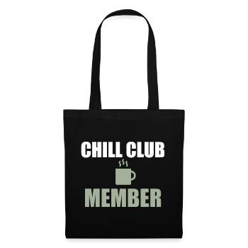Chill Club-Mitglieder Tassen-Kunstwerk - Stoffbeutel - Schwarz - Vorne