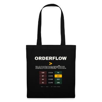 Orderflow größer als Bauchgefühl – Trader Shirt - Stoffbeutel - Schwarz - Vorne