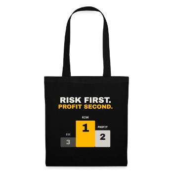 Risk first, Profit second – Trading Motivation - Stoffbeutel - Schwarz - Vorne