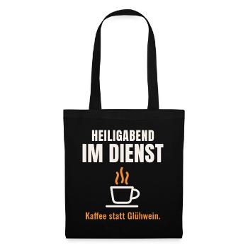 Heiligabend im Dienst - Stoffbeutel - Schwarz - Vorne