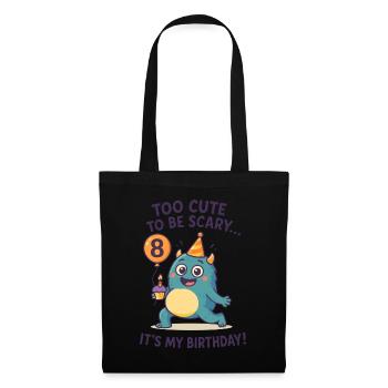 Too Cute To Be Scary 8. Geburtstag Monster - Stoffbeutel - Schwarz - Vorne