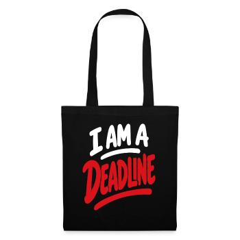 Deadline Attitude Typografie T-Shirt - Stoffbeutel - Schwarz - Vorne