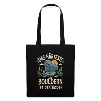 Härteste am Bouldern ist der Boden - Stoffbeutel - Schwarz - Vorne