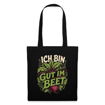 Ich bin gut im Beet Gärtner - Stoffbeutel - Schwarz - Vorne