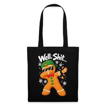 Well Shit Dabbing Gingerbread Man Funny Christmas - Stoffbeutel - Schwarz - Vorne