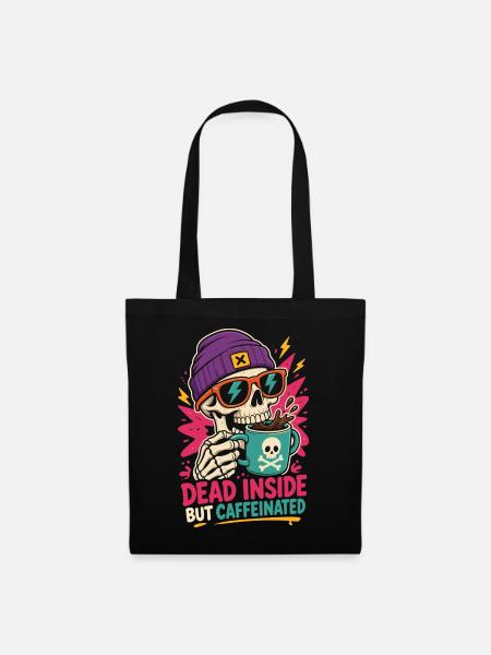 Kaffee-Totenkopf – Dead Inside But Caffeinated - Stoffbeutel - Schwarz