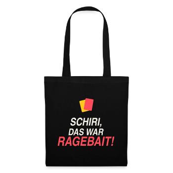 Schiri, das war Ragebait! - Stoffbeutel - Schwarz - Vorne