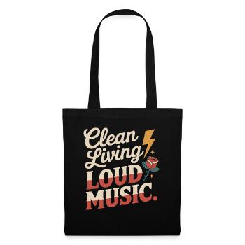 Clean Living Loud Music Straight Edge Nüchtern - Stoffbeutel - Schwarz - Vorne