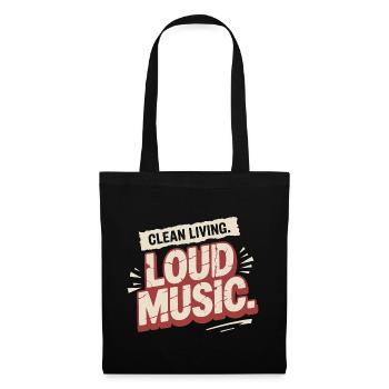 Clean Living Loud Music Straight Edge Nüchtern - Stoffbeutel - Schwarz - Vorne