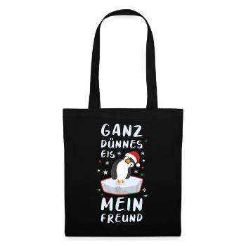 Ganz Dünnes Eis Mein Freund Pinguin Weihnachten - Stoffbeutel - Schwarz - Vorne