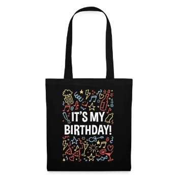 It’s My Birthday! (Geburtstag / Party / NEG 4C) - Stoffbeutel - Schwarz - Vorne