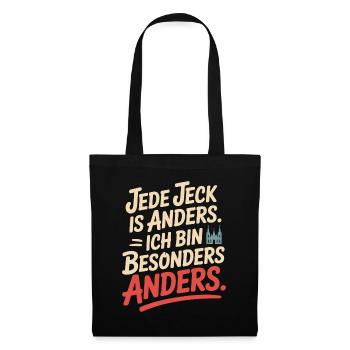 Jede Jeck is anders Ich bin besonders anders Köln - Stoffbeutel - Schwarz - Vorne