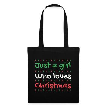 Just a Girl who loves Christmas - Stoffbeutel - Schwarz - Vorne