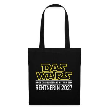 Rentnerin 2027 Das wars Ruhestand Rente Geschenk - Stoffbeutel - Schwarz - Vorne
