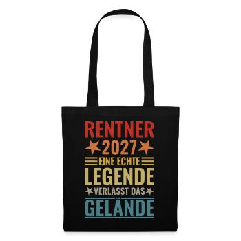 Rentner 2027 Echte Legende verlässt das Gelände - Stoffbeutel - Schwarz - Vorne